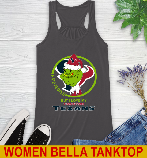 Houston Texans NFL Christmas Grinch I Hate People But I Love My Favorite Football Team Racerback Tank 12
