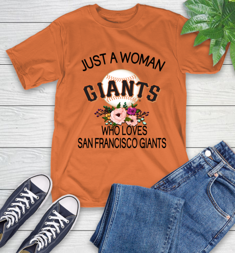 MLB Just A Woman Who Loves San Francisco Giants Baseball Sports T-Shirt 3