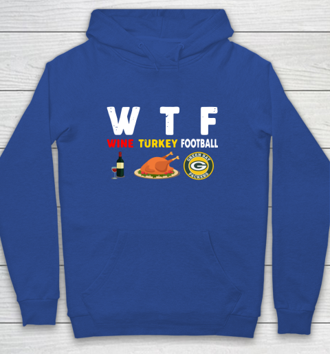 Green Bay Packers Giving Day WTF Wine Turkey Football NFL Youth Hoodie 6