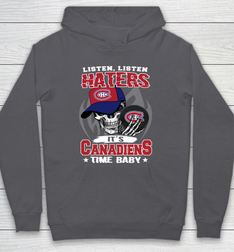 Listen Haters It is CANADIENS Time Baby NHL Hoodie 4