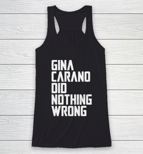 Gina Carano Did Nothing Wrong Social Media Actress Fired Cancel Culture Racerback Tank
