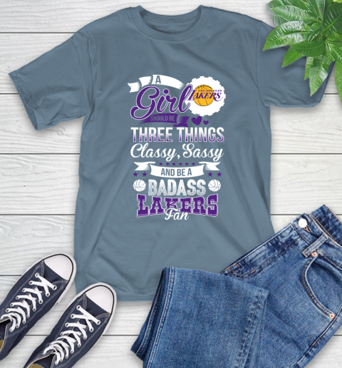 Los Angeles Lakers NBA A Girl Should Be Three Things Classy Sassy And A Be Badass Fan T-Shirt 8