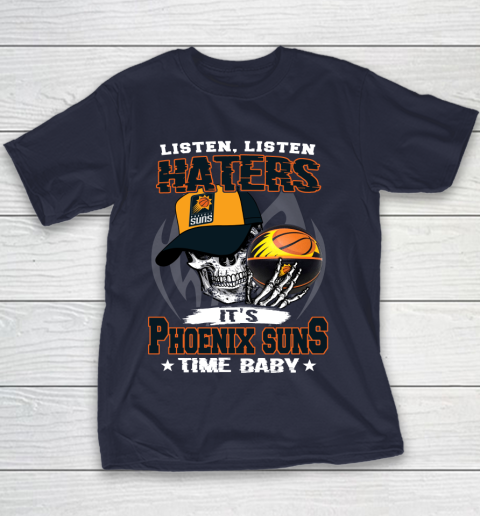 Listen Haters It is SUNS Time Baby NBA Youth T-Shirt 2