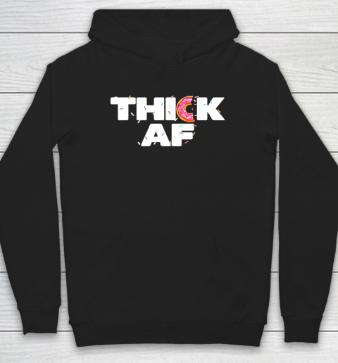 Thick AF Funny Donut Fitness Weightlifting Hoodie