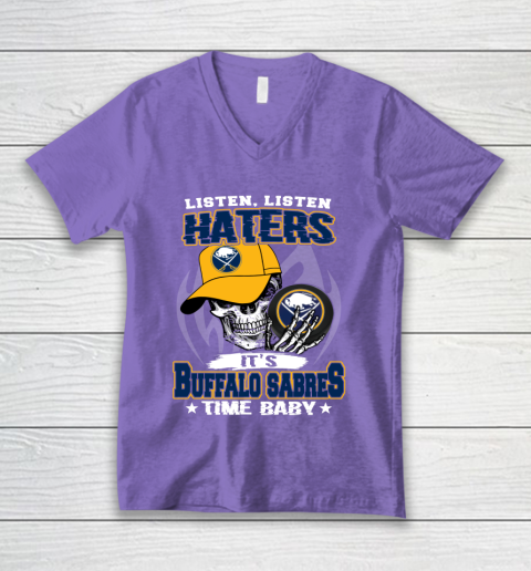 Listen Haters It is SABRES Time Baby NHL V-Neck T-Shirt 8