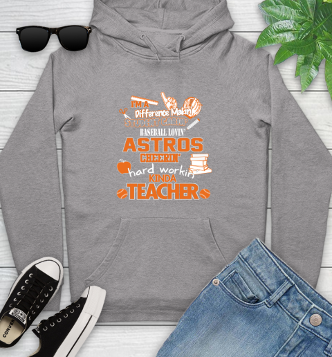 Houston Astros MLB I'm A Difference Making Student Caring Baseball Loving Kinda Teacher Youth Hoodie 6
