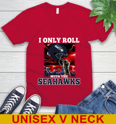 Seattle Seahawks NFL Football I Only Roll With My Team Sports V-Neck T-Shirt 6