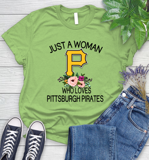 MLB Just A Woman Who Loves Pittsburgh Pirates Baseball Sports Women's T-Shirt 7