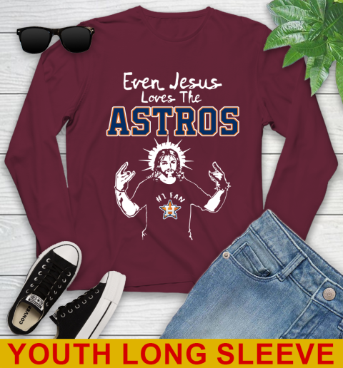 Houston Astros MLB Baseball Even Jesus Loves The Astros Shirt Youth Long Sleeve 6