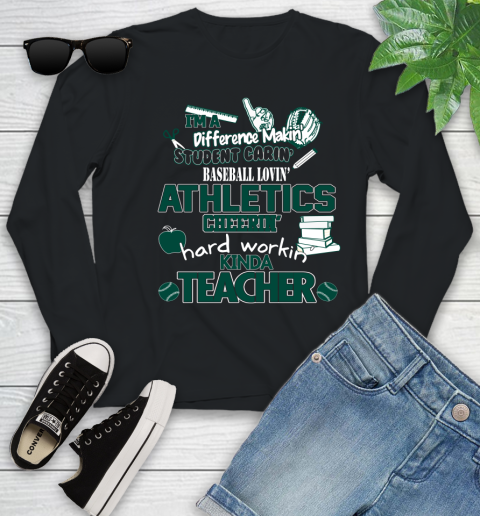 Oakland Athletics MLB I'm A Difference Making Student Caring Baseball Loving Kinda Teacher Youth Long Sleeve