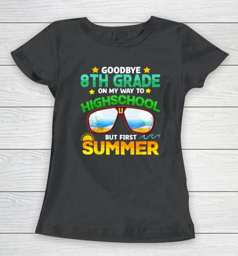 Goodbye 8th Grade Graduation To Highschool Hello Summer Women's T-Shirt