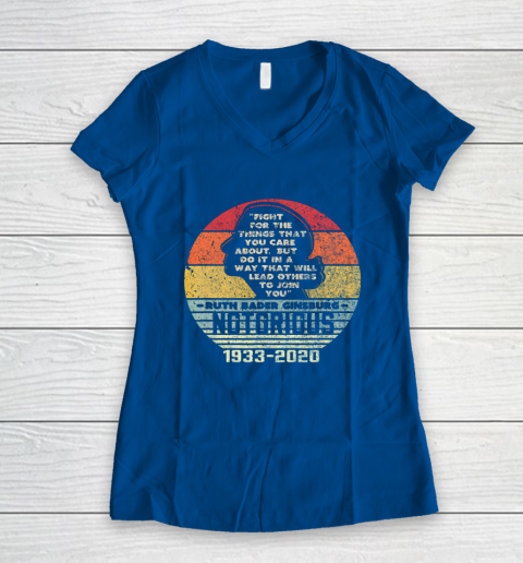 Notorious RBG 1933  2020 Fight For The Things You Care About Women's V-Neck T-Shirt 7