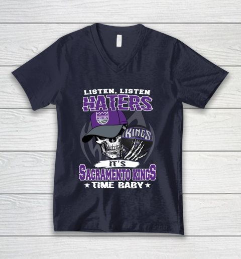 Listen Haters It is KINGS Time Baby NBA V-Neck T-Shirt 2