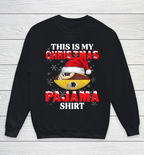 Washington Redskins This Is My Christmas Pajama Shirt NFL Youth Sweatshirt