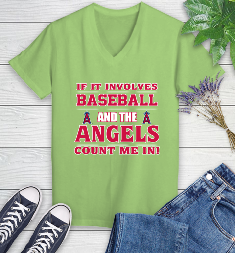MLB If It Involves Baseball And The Los Angeles Angels Count Me In Sports Women's V-Neck T-Shirt 11