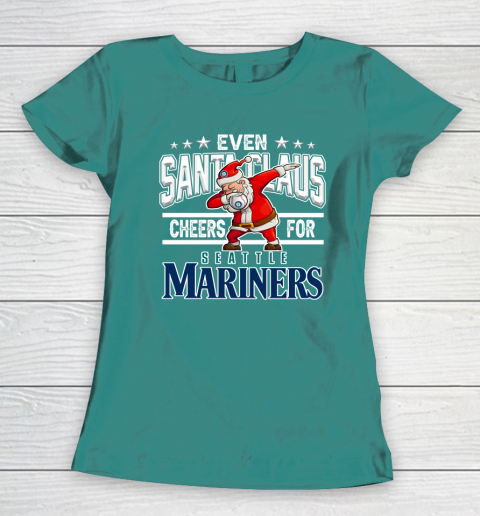 EveSeattle Mariners Even Santa Claus Cheers For Christmas MLB Women's T-Shirt 10