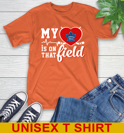 NHL My Heart Is On That Field Hockey Sports Toronto Maple Leafs T-Shirt 4