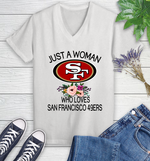 NFL Just A Woman Who Loves San Francisco 49ers Football Sports Women's V-Neck T-Shirt