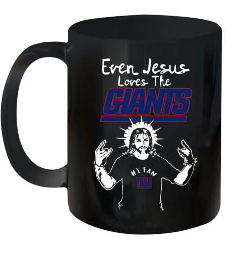 New York Giants NFL Football Even Jesus Loves The Giants Shirt Ceramic Mug 11oz