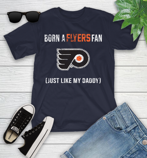 NHL Philadelphia Flyers Hockey Loyal Fan Just Like My Daddy Shirt Youth T-Shirt 2