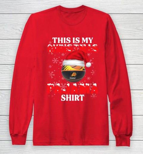 Phoenix Suns This Is My Christmas Pajama Shirt NBA Long Sleeve T-Shirt 7