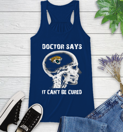 NFL Jacksonville Jaguars Football Skull It Can't Be Cured Shirt Racerback Tank 6