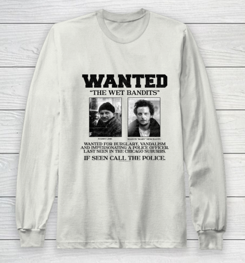 Home Alone Wanted The Wet Bandits Long Sleeve T-Shirt 9