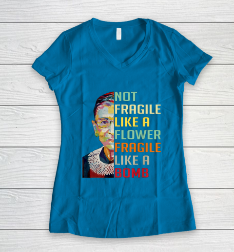 Notorious RBG Shirt Women Not Fragile Like A Flower Fragile Like A Bomb Ruth Bader Ginsburg Women's V-Neck T-Shirt 5