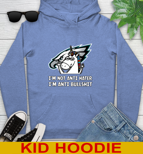Philadelphia Eagles NFL Football Unicorn I'm Not Anti Hater I'm Anti Bullshit Youth Hoodie 12