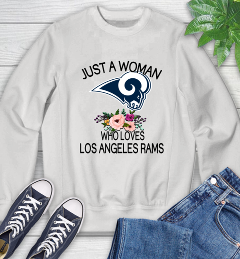 NFL Just A Woman Who Loves Los Angeles Rams Football Sports Sweatshirt