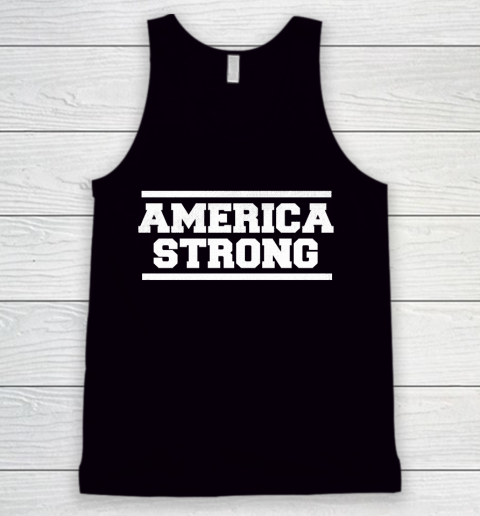 America Strong T Shirt 51