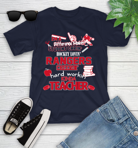 New York Rangers NHL I'm A Difference Making Student Caring Hockey Loving Kinda Teacher Youth T-Shirt 2