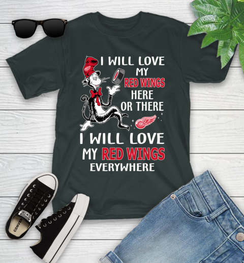 NHL Hockey Detroit Red Wings I Will Love My Red Wings Everywhere Dr Seuss Shirt Youth T-Shirt 5