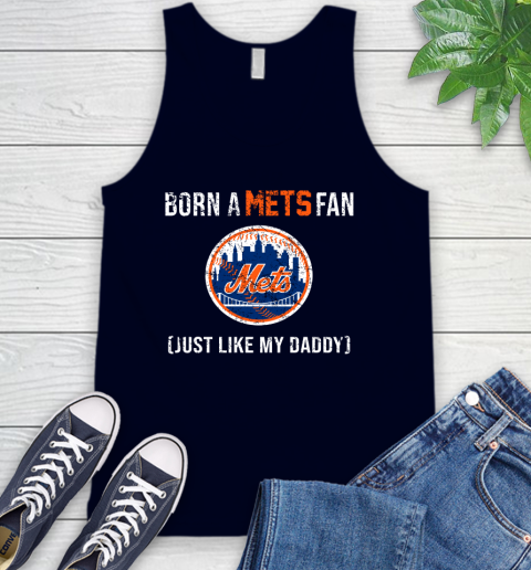 MLB Baseball New York Mets Loyal Fan Just Like My Daddy Shirt Tank Top 2