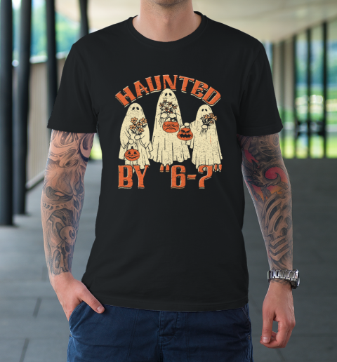 Haunted By 6 7 Meme Halloween T Shirt T-Shirt