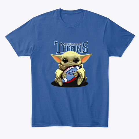 Baby Yoda Loves The Tennessee Titans gosj baby yoda loves the tennessee titans classic t shirt 2 front royal