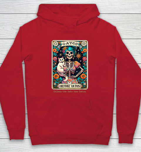 Gatos Before Vatos Unless The Vato Has Gatos Hoodie 6