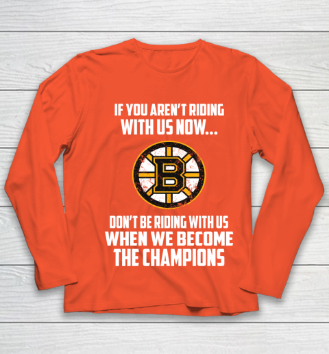 NHL Boston Bruins Hockey We Become The Champions Youth Long Sleeve 3