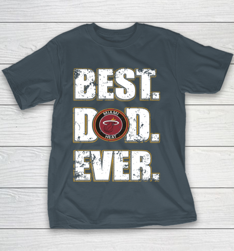 NBA Miami Heat Basketball Best Dad Ever Family Shirt Youth T-Shirt 5