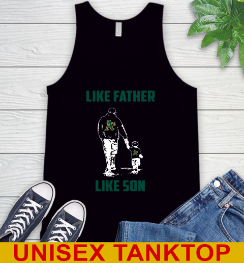 Oakland Athletics MLB Baseball Like Father Like Son Sports Tank Top