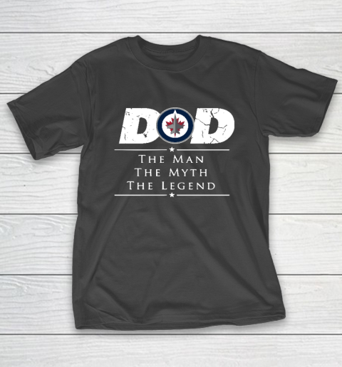 Winnipeg Jets NHL Ice Hockey Dad The Man The Myth The Legend T-Shirt