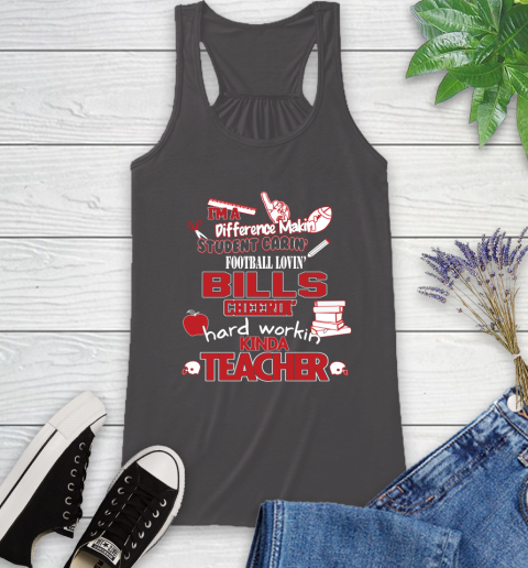 Buffalo Bills NFL I'm A Difference Making Student Caring Football Loving Kinda Teacher Racerback Tank 12 Buffalo Bills NFL I'm A Difference Making Student Caring Football Loving Kinda Teacher Racerback Tank - Image 12
