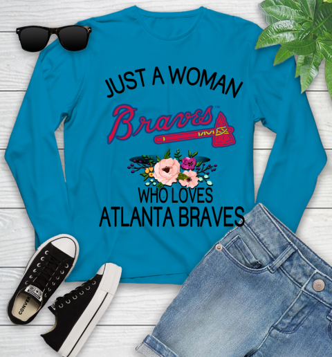MLB Just A Woman Who Loves Atlanta Braves Baseball Sports Youth Long Sleeve 5