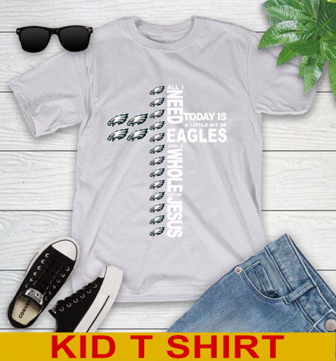 NFL All I Need Today Is A Little Bit Of Philadelphia Eagles Cross Shirt Youth T-Shirt 4