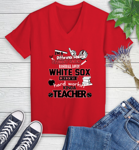 Chicago White Sox MLB I'm A Difference Making Student Caring Baseball Loving Kinda Teacher Women's V-Neck T-Shirt 11