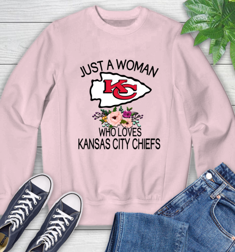 NFL Just A Woman Who Loves Kansas City Chiefs Football Sports Sweatshirt 6