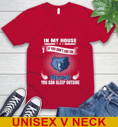 Memphis Grizzlies NBA Basketball In My House If You Don't Like The Memphis You Can Sleep Outside Shirt V-Neck T-Shirt 6