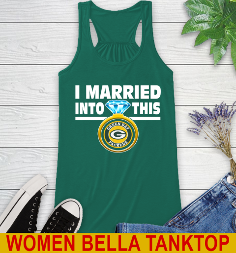 Green Bay Packers NFL Football I Married Into This My Team Sports Racerback Tank 5