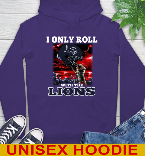 Detroit Lions NFL Football I Only Roll With My Team Sports Hoodie 5