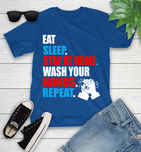Coronavirus Shirt  Eat Sleep Stay At Home Wash Your Hands Repeat Shirt 103